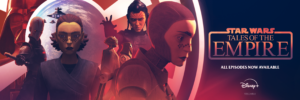 Horizontal "Tales of the Empire" Barriss-centered Key art with "All Episodes Now Available" text